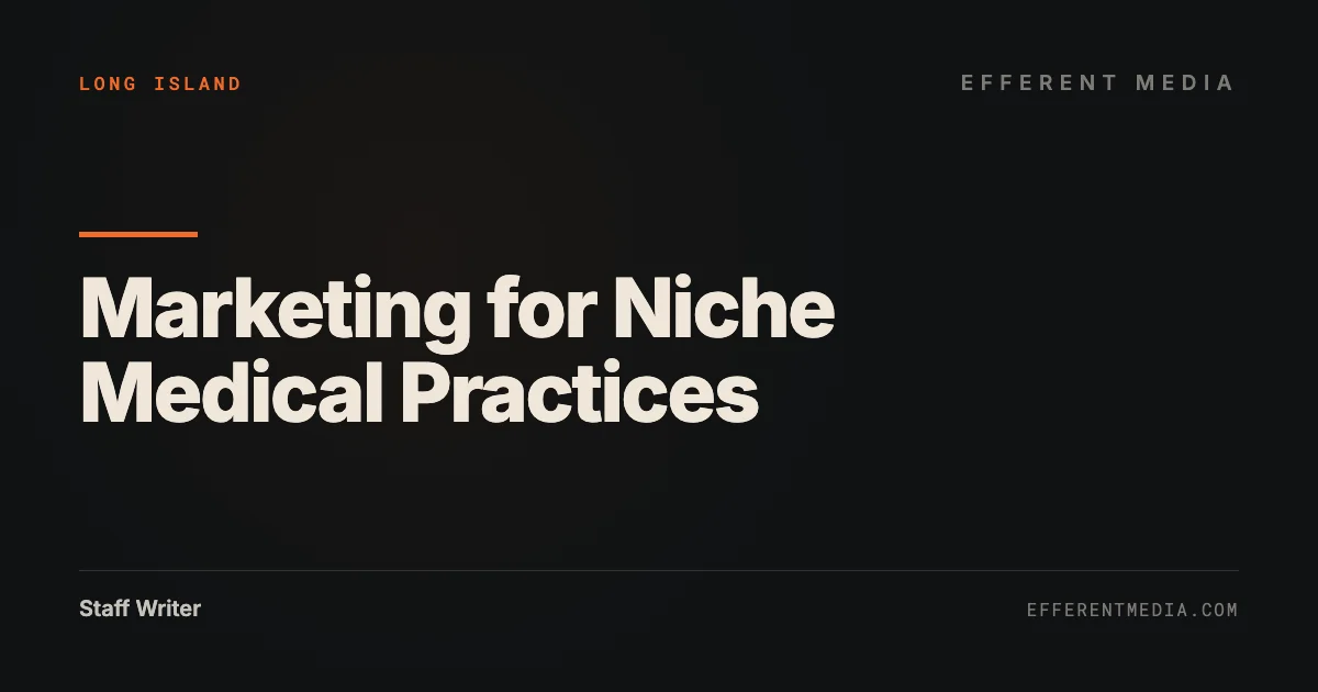 Marketing for Niche Medical Practices
