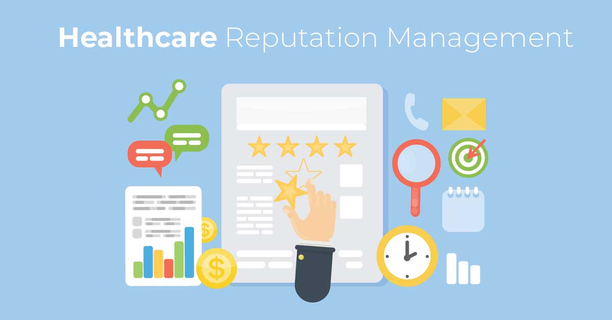 Online Reputation Management for the Healthcare Industry