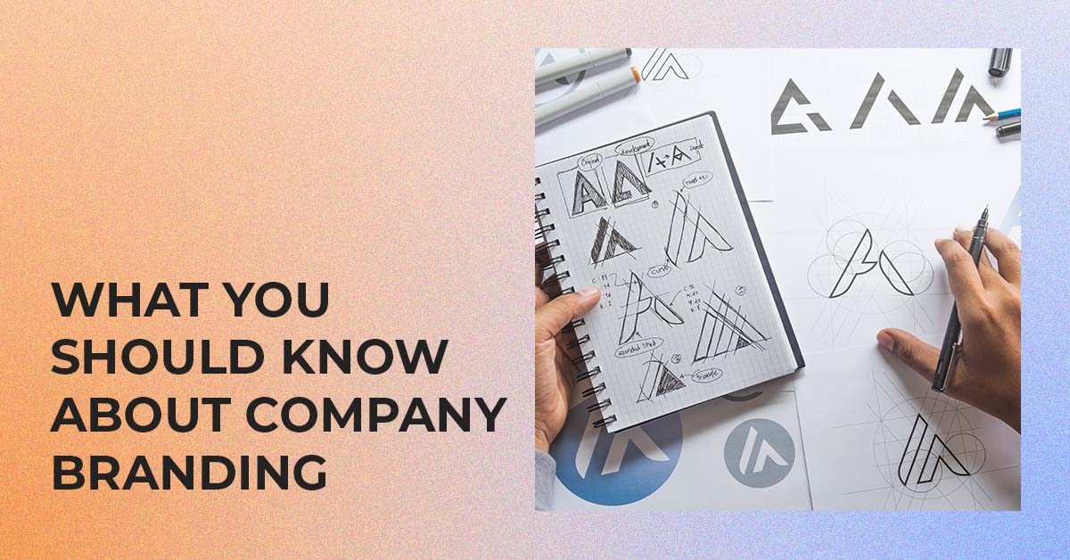 What you should know about company branding